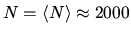 $N = \langle N
\rangle \approx 2000$