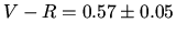 $V-R=0.57 \pm 0.05$