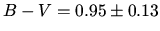 $B-V=0.95 \pm 0.13$