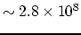 $\sim 2.8 \times 10^{8}$