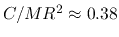 $C/MR^2 \approx 0.38$