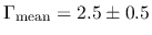 $\Gamma
_{\rm mean} = 2.5 \pm 0.5$