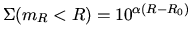 $\Sigma(m_R<R)=10^{\alpha(R-R_0)}$