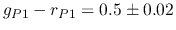 $g_{P1}-r_{P1} = 0.5 \pm 0.02$