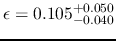 $\epsilon=0.105_{-0.040}^{+0.050}$