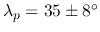 $\lambda_p=35\pm8^{\circ}$